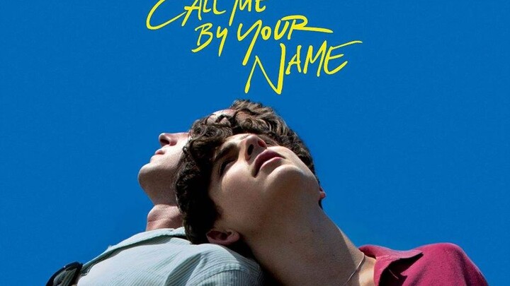 【混剪】  【Call Me by Your Name】     每一帧都是夏天