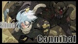 That Time I Got Reincarnated as a Slime 「AMV」 - Cannibal