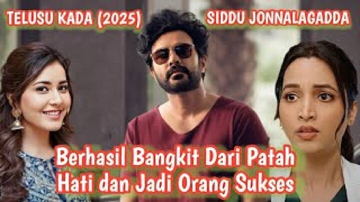 Bangkit Dari Patah Hati __ Alur Cerita Film India Terbaru