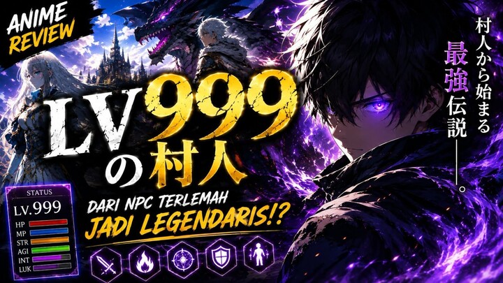 LV999 no Murabito ~ Anime Peak! No Cap!