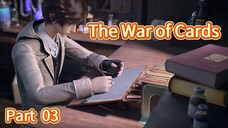 The War of Cards Episode 03 sub Indonesia