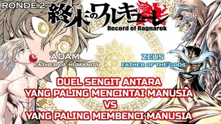 DUEL WADAW !!! MANUSIA PERTAMA VS RAJA PARA DEWA !!! PEMBAHASAN SHUUMATSU NO VALKYRIE - ZEUS & ADAM