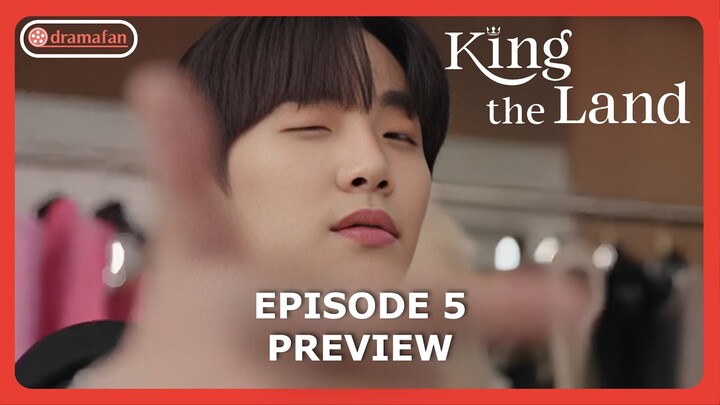 King The Land Episode 5 Preview Revealed [ ENG SUB ]