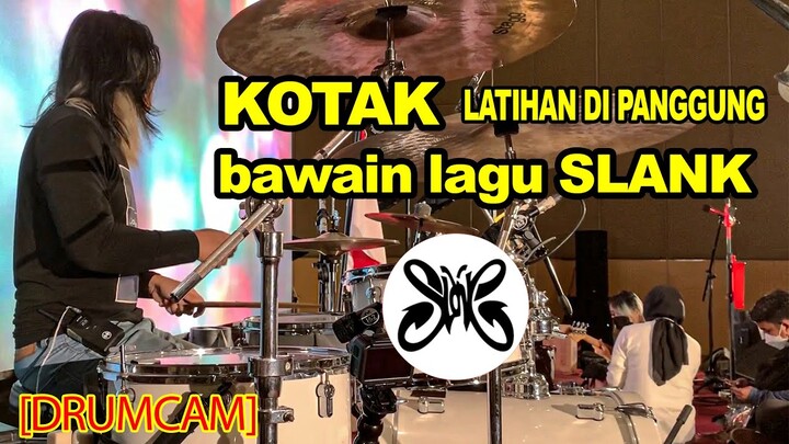 SITUASI LATIHAN KOTAK BAND DI ATAS PANGGUNG BAWAIN LAGU "SLANK" & "GOD BLESS" | Accoustic [drumcam]