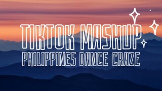 Best TikTok Mashup Philippines 🇵🇭 2021 (Dance Craze)