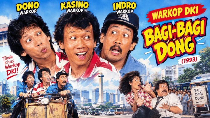 Warkop DKI - Bagi-Bagi Dong (1993)