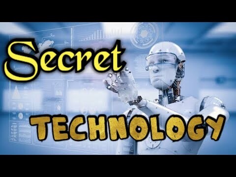 Secret Technology the Government is hiding from us