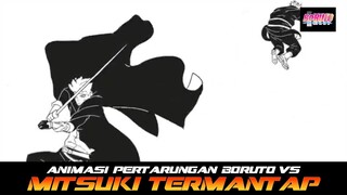 ANIMASI PERTARUNGAN BORUTO VS MITSUKI TERMANTAP