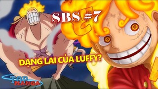 [SBS#7]. Dạng lai của Luffy? Shanks đối đầu Luffy ở trận chiến cuối cùng?