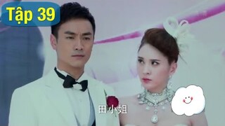 Phụ Nữ Đào Hoa - Tập 39 [Thuyết Minh] Dĩ Tường kết hôn với Phương Đồng