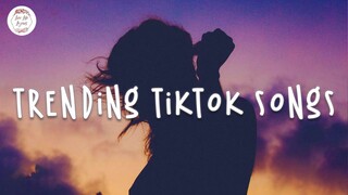 Trending tiktok songs 2022 🍰 Viral hits - Tiktok viral songs