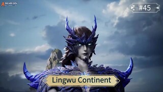 Lingwu Continent Episode 45 Sub Indo