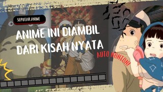 Anime ini diambil berdasarkan kisah nyata , auto nonton gak sih