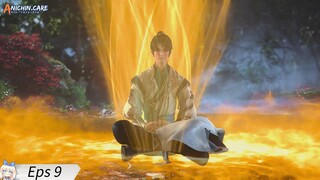 The Supreme Dantian Eps 9 Sub Indo