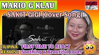 MARIO G KLAU - SAKIT GIGI (Cover Song) || FIRST TIME TO REACT