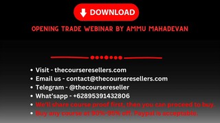 Opening Trade Webinar by Ammu Mahadevan