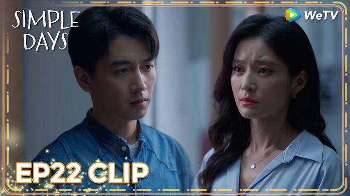 ENG SUB | Clip EP22 | She apologized to Jincao | WeTV | Simple Days