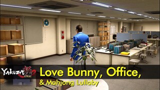 Love Bunny, Office, & Mahjong Lullaby | Yakuza Kiwami 2 - The Game Tourist