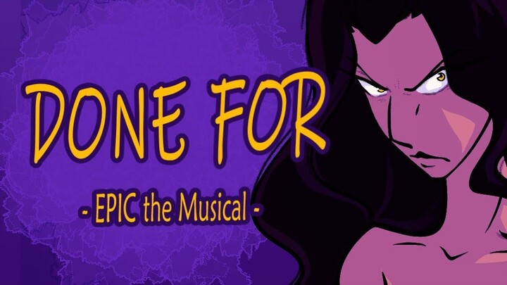 [คำบรรยายภาษาจีนและอังกฤษ] Epic Musical Done For: บทเพลงที่เขียนด้วยลายมือฉบับสมบูรณ์โดย AnniFlamma