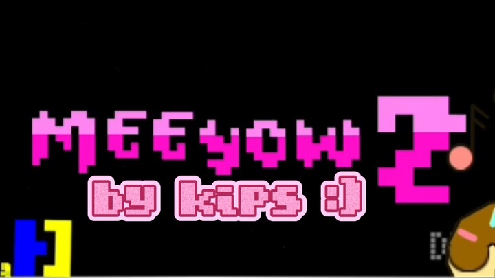 mEEyOw 2 - By Kips
