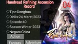 Hundread Refining Ascension Record [Episode 04] Sub Indonesia