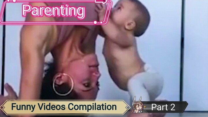 Parenting Funny Videos Compilation Part 2.#parenting #funny