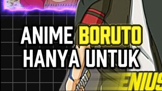 ANIME BORUTO HANYA UNTUK ORANG JENIUS