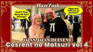 Jalan-jalan di event Cosrent no Matsuri vol 4