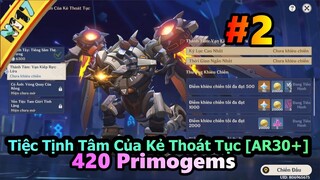 Tiệc Tịnh Tâm Của Kẻ Thoát Tục [AR30+] #2: 420 Primogems - Chia Sẻ Genshin Impact v3.7