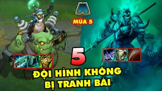 TOP 5 đội hình Độc Lạ leo rank không sợ bị tranh bài trong Đấu Trường Chân Lý mùa 5 | ĐTCL 11.10