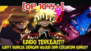 [OP 1044] KAIDO TERKEJUT!!? LUFFY MUNCUL DENGAN WUJUD BARU dan KEKUATAN JOYBOY!? (Prediksi)