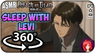 Sleep With Levi Ackerman~ [8D ASMR] 360: Attack On Titan 360 VR