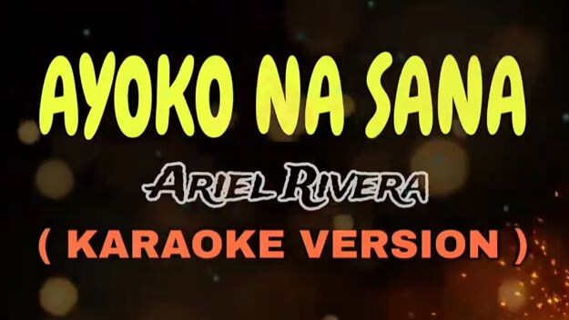 Ayoko Na Sana (karaoke version)🎵📺🎤🎶
