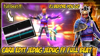 CARA EDIT VIDEO JEDAG JEDUG FREE FIRE FULL BEAT DI CAPCUT