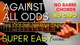 Phil Collins / Mariah Carey - AGAINST ALL ODDS CHORDS (EASY GUITAR TUTORIAL) for BEGINNERS