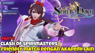 Game Wibu Desember TERBARU! SOUL LAND | Akhirnya VS Akademi Lain