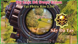 PUBG Mobile | Update 2.3.0 Được Âm Thầm Giảm Giật Cho Súng - NhâmHNTV Sấy Đã Tay Không Thấy Giật