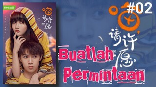 [Sub Indo] Buatlah Permintaan | episode 2