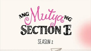 ANG MUTYA NG SECTION E : THE DARK SIDE | SEASON 2 | TRAILER