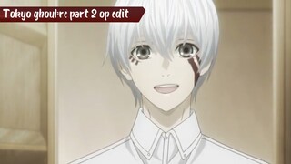 Tokyo ghoul:re part 2 opening edit