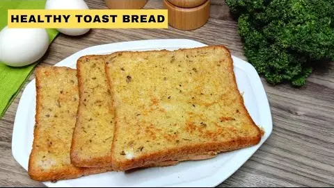 START YOUR DAY RIGHT WITH THIS HEALTHY EGG TOAST BREAD
