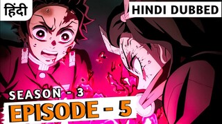 DEMON SLAYER SEASON 3 EPISODE 5 IN HINDI | Swordsmith Village