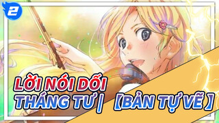 Lời nói dối tháng tư | 【Bản Tự Vẽ Nhạc Anime 】Quá trình vẽ tranh_2