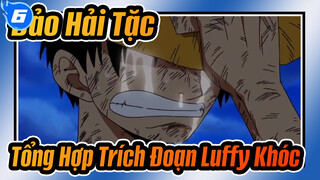 Tổng Hợp Đầy Đủ Nhất Cảnh Luffy Khóc, Làm Sao Không Có Nước Mắt Trong Cả Hành Trình_6