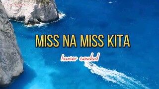 miss na miss kita hamier sendad lyrics