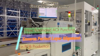 How Automated AOI Punching Ensures Perfect Layer Alignment in PCB Production
