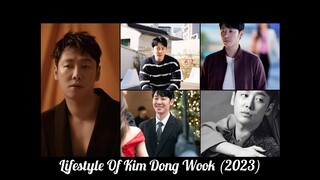 Lifestyle Of Kim Dong Wook (2023) Age, Height,Weight, Networth