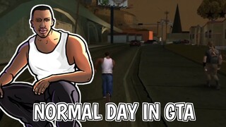 Hari yang normal di dunia GTA