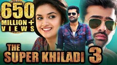 The Super Khiladi 3 (Hindi Dubbed) | Full Movie | Ram Pothineni | Keerthy Suresh | Romantic Comedy D