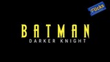 Batman Darker Knight  Episode One  Year One